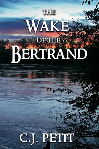 The Wake of the Bertrand book cover