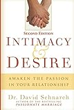 Intimacy Desire Awaken The Passion In Your Relationship