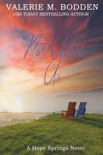 Not Until Us / by Bodden, Valerie M