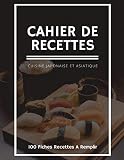 Cahier De Recettes Cuisine Japonaise Et Asiatique100 Fiches Recettes Remplir Notes Photographie De Vos Plats120 Pages2159 X 2794 Cm