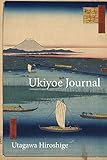 Utagawa Hiroshige Ukiyoe Journal On The Waterways Near Edo With Mount Fuji In The Distance Timeless Ukiyoe Woodblock Print Classic Edo Era Ukiyoe