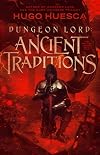 Dungeon Lord: Ancient Traditions