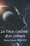La Face Cach%C3%A9e D'un Univers