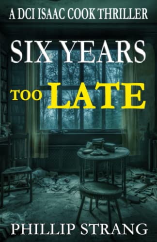 Six Years Too Late book cover