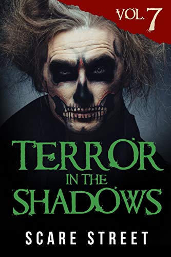 Terror in the Shadows Vol. 7 (With: David Longhorn,Sara Clancy,Kathryn St. John-Shin,A.I. Nasser) cover