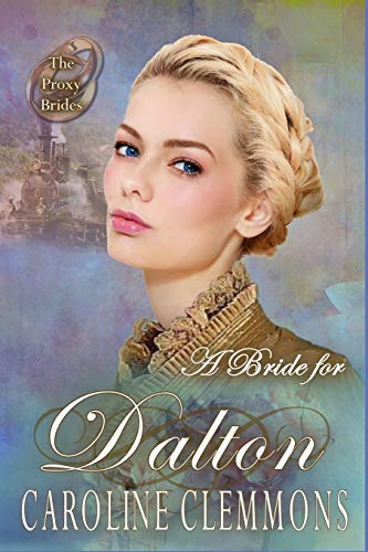 A Bride For Dalton (By: Caroline Clemmons) cover