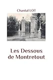 Les Dessous De Montretout