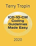 Icd10cm Coding Guidelines Made Easy 2020