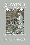 Slaying Dragons: What Exorcists See & What We Should Know
