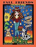 Fall Friends Fall Friends Coloring Book Fall Girls And Their Furry Friends Are Ready For The Season In This Whimsical Book Full Of Fun Pictures To Color By Artist Deborah Muller