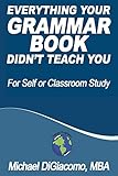 Everything Your Grammar Book Didnt Teach You