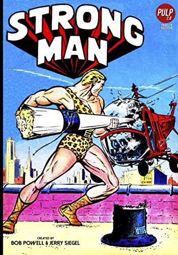 Strong Man (By: Bob Powell,Jerry Siegel) cover