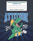 Primary Composition Notebook Grades K2 Cool Attitude Story Paper Journal Dashed Midline And Picture Space Exercise Book Dinosaur Skateboarding Jurassic Primary Composition Book
