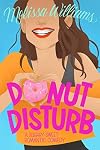 Donut Disturb (Donut Disturb #1)