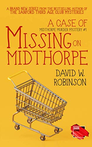 A Case of Missing on Midthorpe book cover