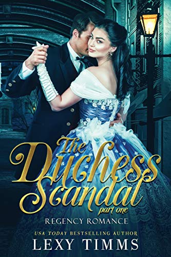 The Duchess Scandal - Part 1 book cover