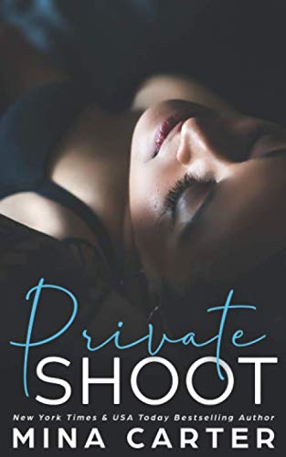 Private Shoot (By: Mina Carter) cover