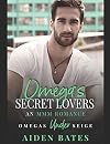 Omega's Secret Lovers