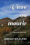Vivre Ou Mourir 12 Pomes De Minuit Tome 1