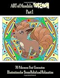 Art Of Mandala Pokemon Pokemon Coloring Pages For Everyone Adults Teenagers Tweens Older Kids Boys Girls Practice For Stress Relief Relaxation