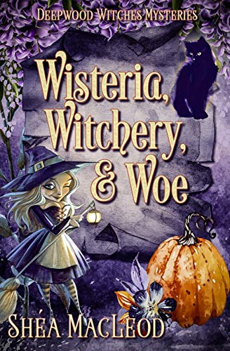 Wisteria, Witchery, and Woe cover