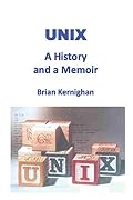 Cover of UNIX: A History and a Memoir