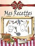 Mes Recettes Livre De Cuisine Personnalisable Pour 100 Recettes Mon Cahier De Recettes Remplir Carnet De Recettes Remplir Livre De Recettes Remplir