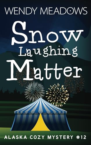 Snow Laughing Matter book cover