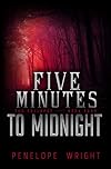 Five Minutes to Midnight (The Collapse, Book 4)