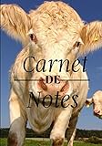 Carnet De Notes Le Carnet De Lleveur Et Du Passionn De Vaches Charolaises 100 Pages Format 710 Pouces