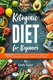 Ketogenic Diet For Beginners Simply Keto A Practical Approach To Health Weight Loss Daily For A Week Keto Meal Plan 100 Lowcarb Recipes