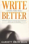 Write Until You Feel Better: Journal Prompts for Writing through Grief and Depression