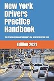New York Drivers Practice Handbook The Manual To Prepare For New York Permit Test More Than 300 Questions And Answers