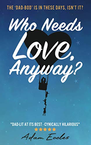 Who Needs Love, Anyway? book cover