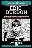 Eric Burdon Inspirational Coloring Book An English Singersongwriter And Actor The Vocalist Of Rock Band The Animals