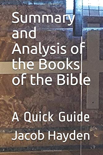 Summary and Analysis of the Books of the Bible: A Quick Guide book cover