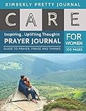 Care Prayer Journal For Women Fasting And Prayer Journal Couple On The Mountain Cover Daily Guide For Prayer Praise And Thanks Workbook Size 85x11 Inches Extra Large Made In Usa Care Series