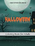 Halloween Coloring Book For Adults A Coloring Book With Halloween Scenes For Relieving Stress And Encouraging Relaxation