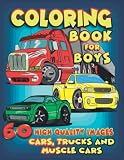 Cars Trucks And Muscle Cars Coloring Book For Boys 60 Unique Coloring Pages Cars Trucks Uscle Cars Suvs Supercars And More Popular Cars For Kids Ages 48 812 Part 1