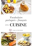 Vocabulaire Portugais Franais De La Cuisine