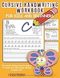 Cursive Handwriting Workbook For Kids And Beginners This Cursive Writing Practice Book Is To Teach Your Kids Cursive Writing In Game Form