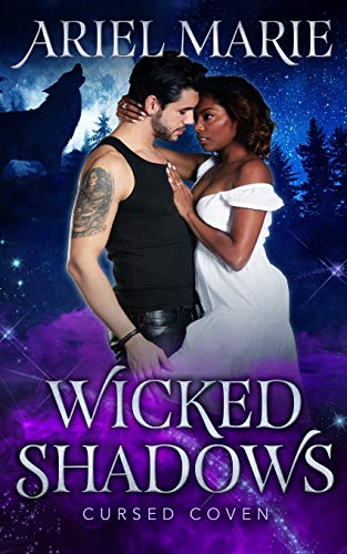 Wicked Shadows (By: Ariel Marie) cover