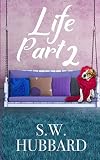 Life, Part 2: Lydia's Story--The Second Chance (Life in Palmyrton Women's Friendship Fiction)