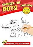 Connect The Dots For Kids Ages 812 100 Challenging And Fun Dot To Dot Puzzles Workbook Filled With Connect The Dots Pages For Kids Preschoolers Toddlers Boys And Girls