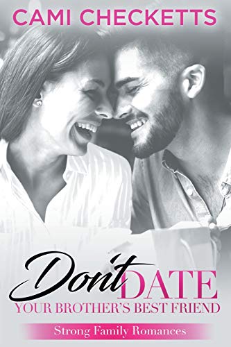 Don't Date Your Brother's Best Friend book cover