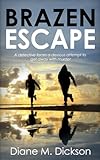 Brazen Escape