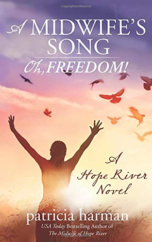 A Midwife's Song: Oh, Freedom! book cover