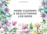 Home Cleaning Decluttering Log Book A Simple Tracker Of Tasks