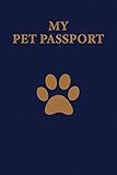 My Pet Passport Record Booklog Book For Your Pet With All Information You Need