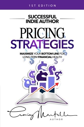 Pricing Strategies: Maximize your bottom line for long-term financial health book cover